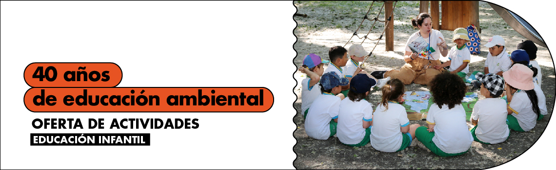 40 años de Educación Ambiental en Educación Infantil
